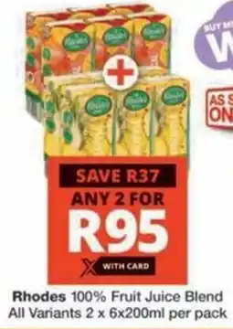 Checkers Hyper Rhodes 100% Fruit Juice Blend All Variants offer