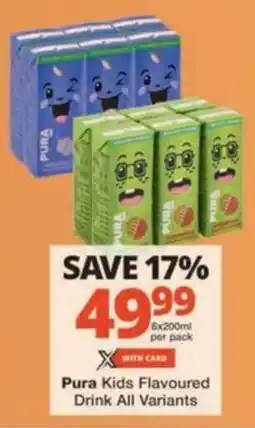 Checkers Hyper Pura Kids Flavoured Drink All Variants offer