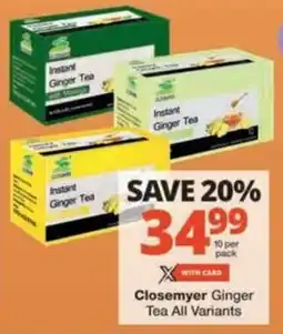 Checkers Hyper Closemyer Ginger Tea All Variants offer