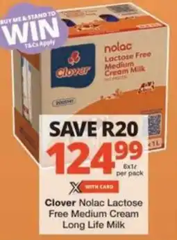 Checkers Hyper Clover Nolac Lactose Free Medium Cream Long Life Milk offer