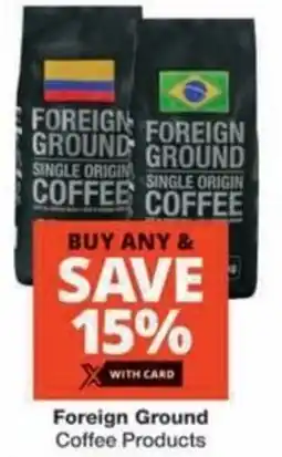 Checkers Hyper Foreign Ground Coffee Products offer