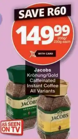 Checkers Hyper Jacobs Krönung/ Gold Caffeinated Instant Coffee All Variants offer