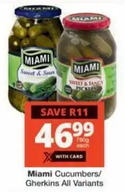 Checkers Hyper Miami Cucumbers/ Gherkins All Variants offer