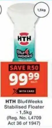 Checkers Hyper HTH Blu4Weeks Stabilised Floater offer