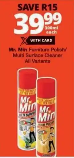 Checkers Hyper Mr. Min Furniture Polish/ Multi Surface Cleaner All Variants offer