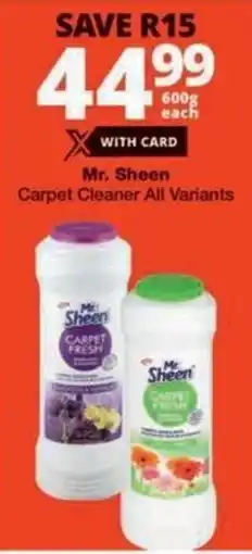 Checkers Hyper Mr. Sheen Carpet Cleaner All Variants offer