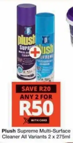 Checkers Hyper Plush Supreme Multi-Surface Cleaner All Variants offer