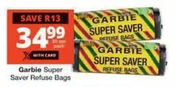 Checkers Hyper Garbie Super Saver Refuse Bags offer