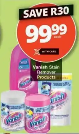 Checkers Hyper Vanish Stain Remover Products offer