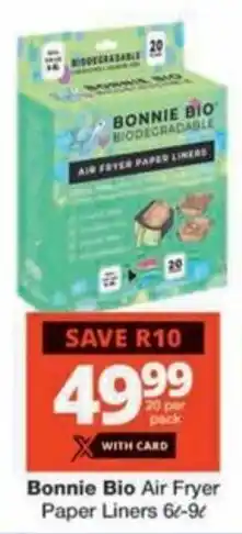Checkers Hyper Bonnie Bio Air Fryer Paper Liners offer