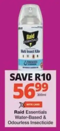 Checkers Hyper Raid Essentials Water-Based & Odourless Insecticide offer