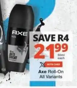 Checkers Hyper Axe Roll-On All Variants offer