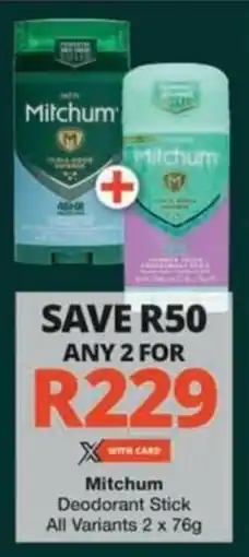 Checkers Hyper Mitchum Deodorant Stick All Variants offer