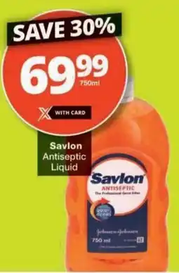 Checkers Hyper Savlon Antiseptic Liquid offer