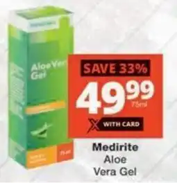 Checkers Hyper Medirite Aloe Vera Gel offer