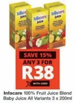 Checkers Hyper Infacare 100% Fruit Juice Blend Baby Juice All Variants offer