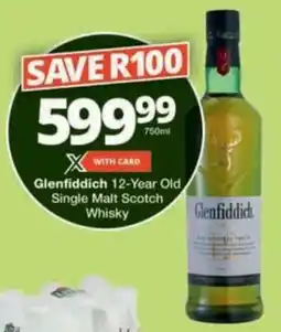 Checkers Hyper Glenfiddich 12-Year Old Single Malt Scotch Whisky offer