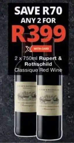 Checkers Hyper Rupert & Rothschild Classique Red Wine offer