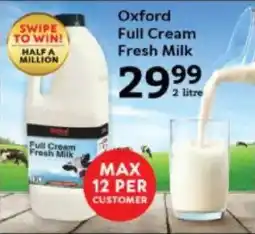 Oxford Freshmarket Oxford Full Cream Fresh Milk offer