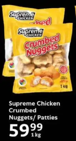 Oxford Freshmarket Supreme Chicken Crumbed Nuggets/ Patties offer