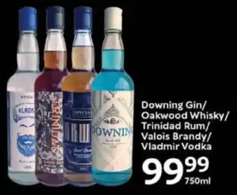Oxford Freshmarket Downing Gin/ Oakwood Whisky/ Trinidad Rum/ Valois Brandy/ Vladmir Vodka offer