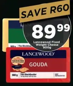 Check Star Lancewood Fixed Weight Cheese offer