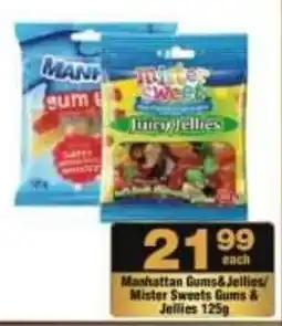 Check Star Manhattan Gums & Jellies/ Mister Sweets Gums & Jellies offer