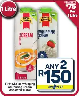 Pick n Pay Hypermarket First Choice Whipping or Pouring Cream Assorted offer