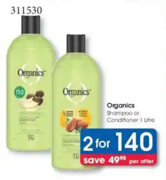 Clicks Organics Shampoo or Conditioner offer