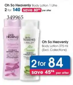Clicks Oh So Heavenly Body Lotion offer