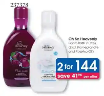 Clicks Oh So Heavenly Foam Bath offer