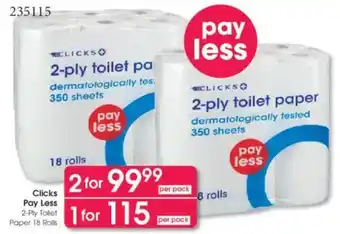 Clicks Clicks Pay Less 2-Ply Toilet Paper 18 Rolls offer