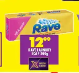 Shoprite RAVE LAUNDRY SOAP 500g offer