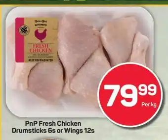 Pick n Pay PnP Fresh Chicken Drumsticks 6s or Wings 12s offer