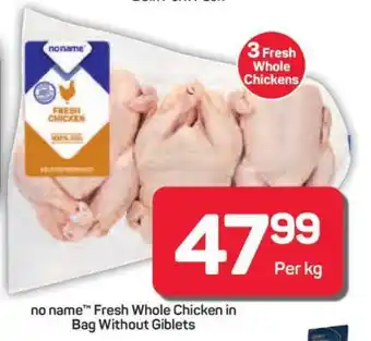 Pick n Pay Hypermarket no name Fresh Whole Chicken in Bag Without Giblets offer