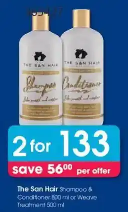 Clicks The San Hair Shampoo & Conditioner or Weave Treatment offer
