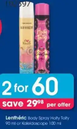 Clicks Lenthéric Body Spray Hoity Toity or Kaleidoscope offer
