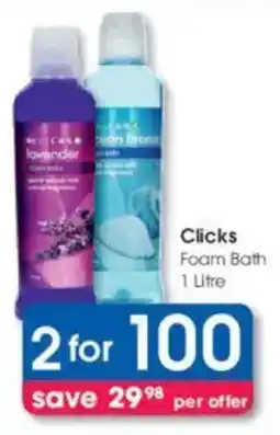 Clicks Clicks Foam Bath offer