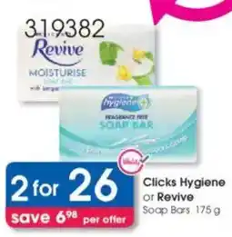 Clicks Clicks Hygiene or Revive Soap Bars offer