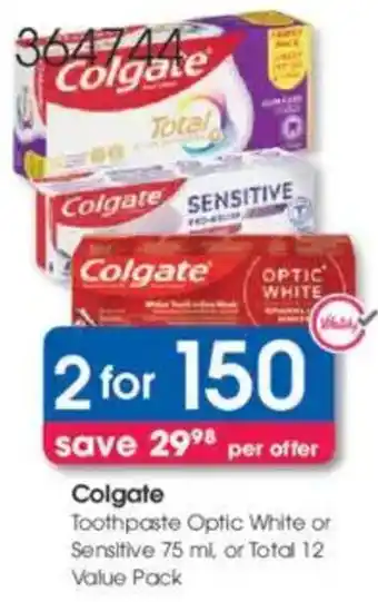 Clicks Colgate Toothpaste Optic White or Sensitive, or Total 12 Value Pack offer