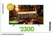 Fair Price Toshiba 32 Smart Television 23-785 offer