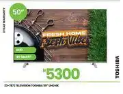 Fair Price Toshiba 50 4K Smart UHD Television 23-787 offer