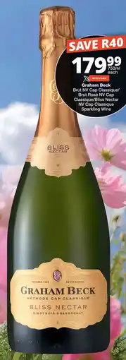 Checkers Graham Beck Brut NV Cap Classique/ Brut Rosé NV Cap Classique/ Bliss Nectar NV Cap Classique Sparkling Wine offer
