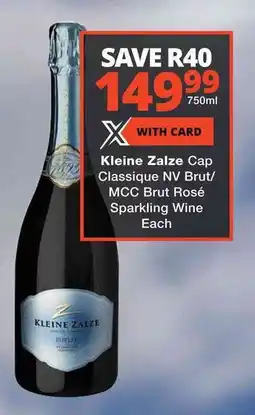 Checkers Kleine Zalze Cap Classique NV Brut/ MCC Brut Rosé Sparkling Wine offer