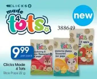Clicks Clicks Made 4 Tots Rice Pops offer