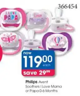Clicks Philips Avent Soothers I Love Mama or Papa 0-6 Months offer