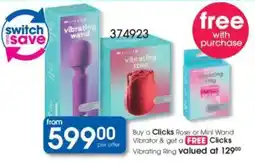 Clicks Clicks Rose or Mini Wand Vibrator offer