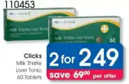 Clicks Clicks Milk Thistle Liver Tonic offer
