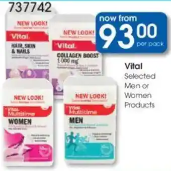 Clicks Vital Selected Men or Women Products offer