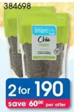 Clicks Clicks Smartbite Foods Chia Seeds offer